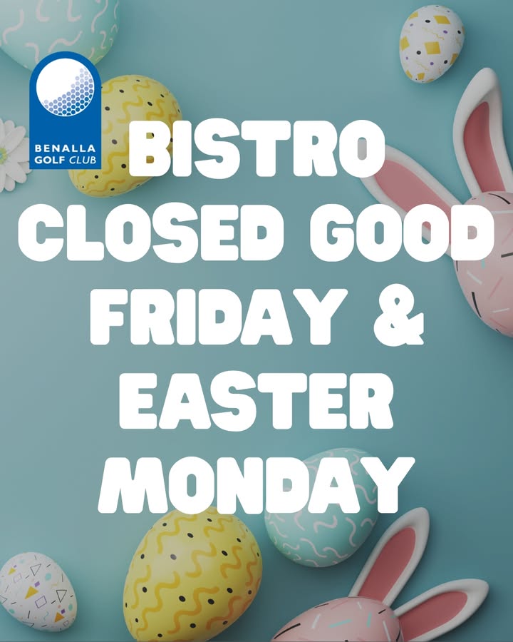 Featured image for “Happy Easter from Benalla Golf Club”